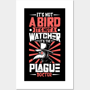 It's not a bird - plague doctor Posters and Art